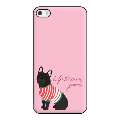 Up To Snow Good Phone Case for iPhone 5 / 5s / SE 2016