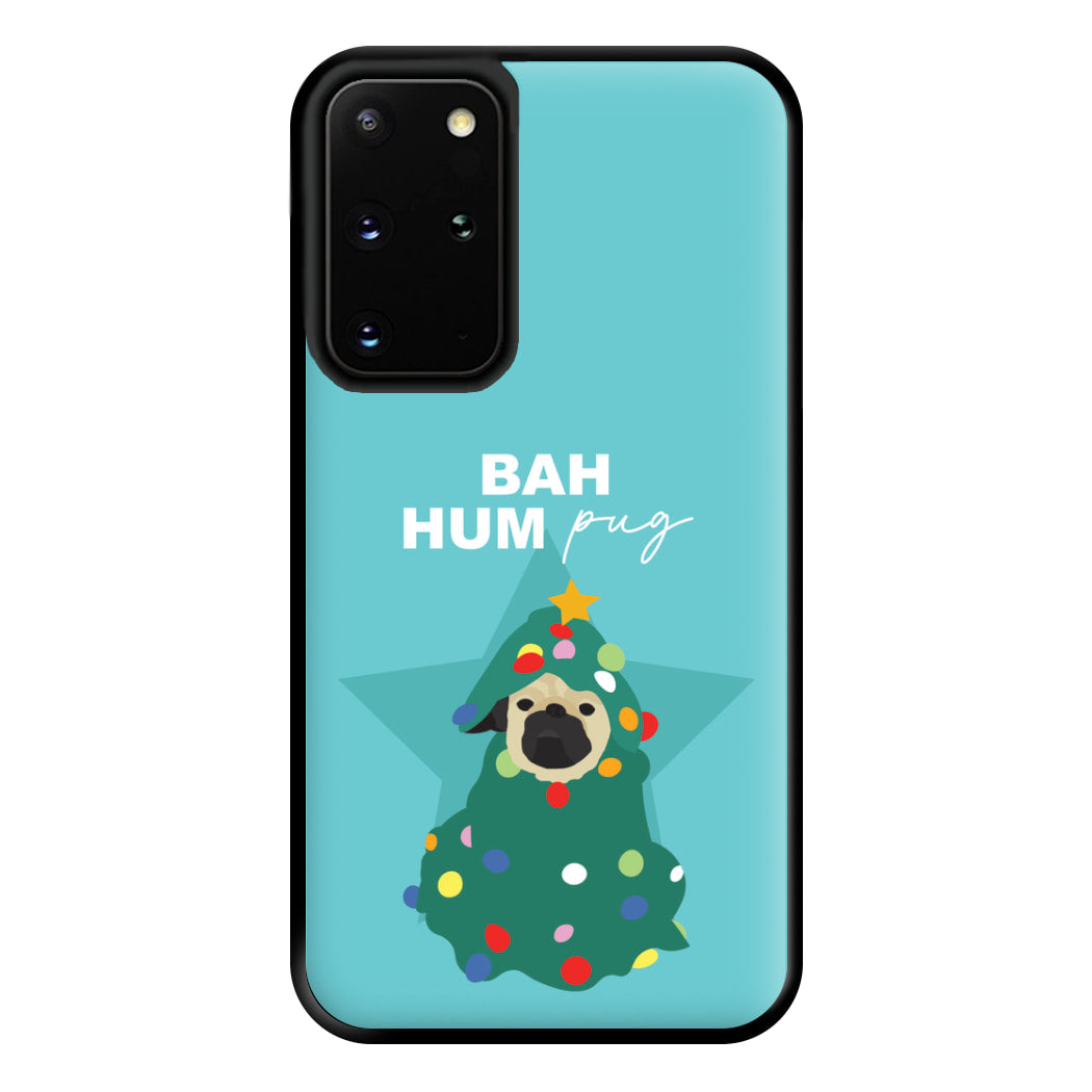 Bah Hum Pug Phone Case for Galaxy S20 Plus