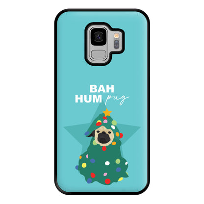 Bah Hum Pug Phone Case for Galaxy S9 Plus