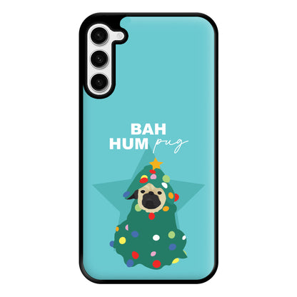 Bah Hum Pug Phone Case for Galaxy S23 Plus