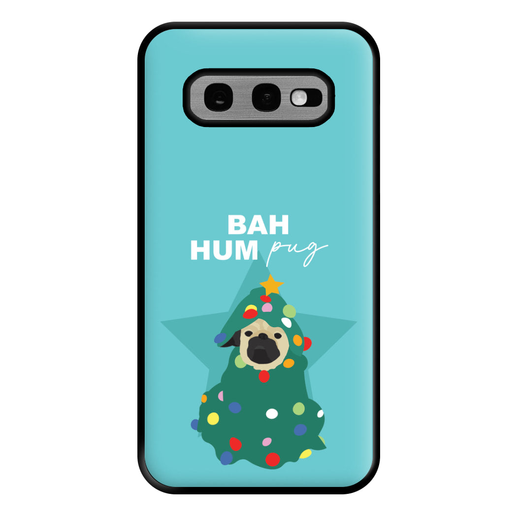 Bah Hum Pug Phone Case for Galaxy S10e