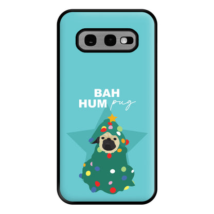 Bah Hum Pug Phone Case for Galaxy S10e