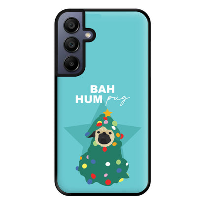 Bah Hum Pug Phone Case for Galaxy A15