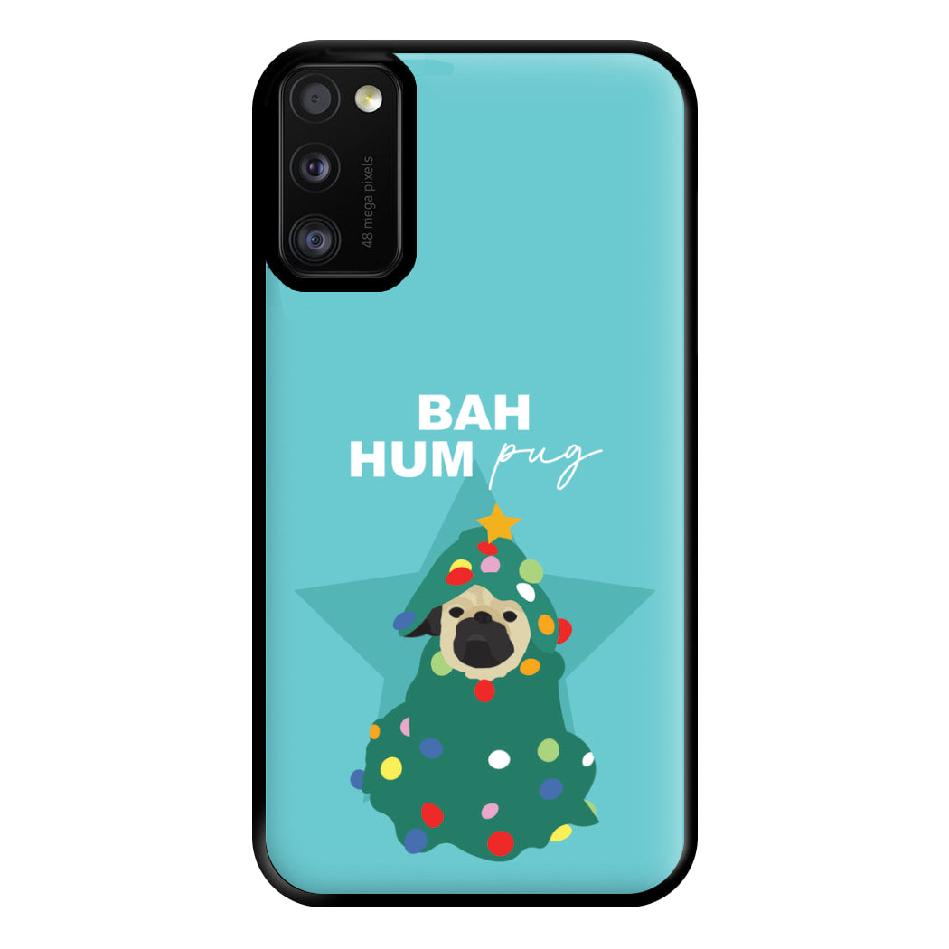 Bah Hum Pug Phone Case for Galaxy A41