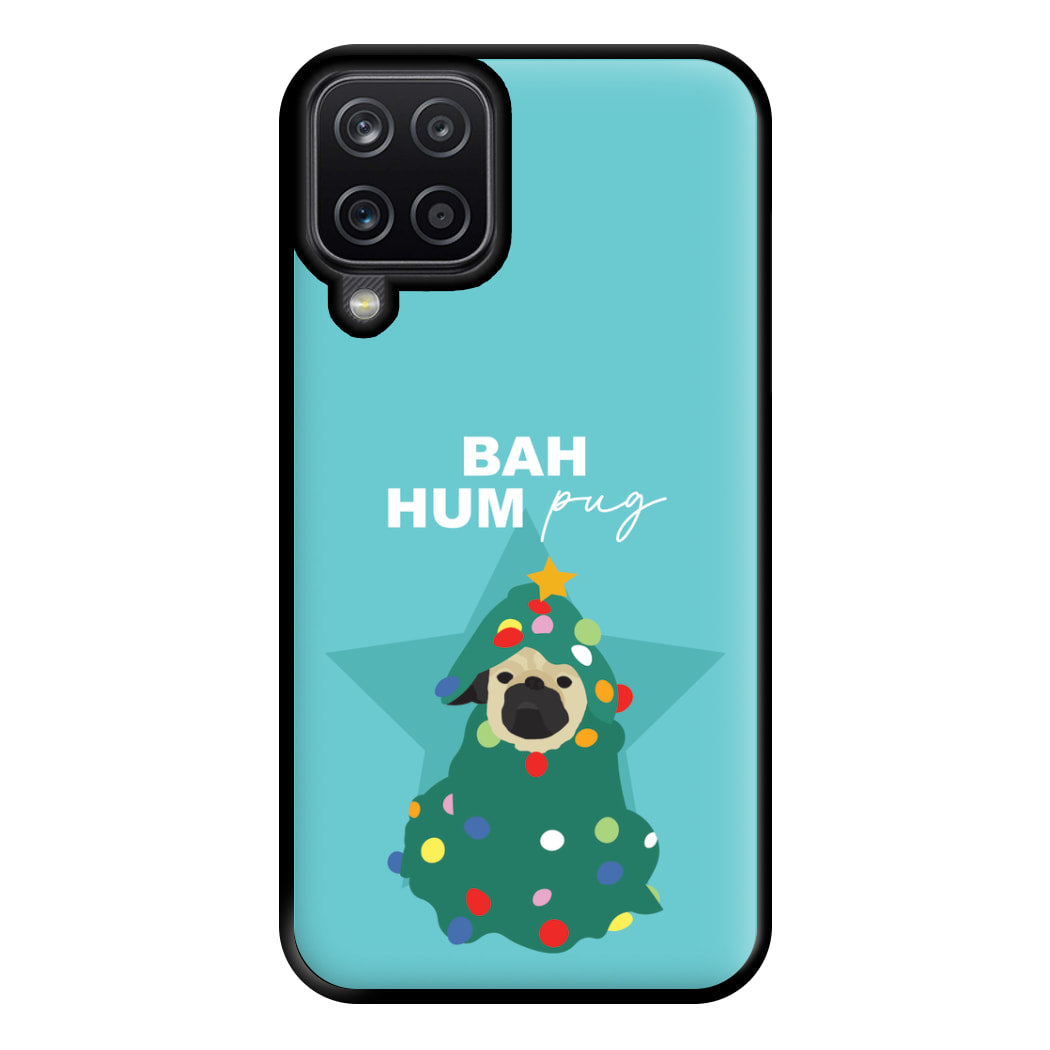 Bah Hum Pug Phone Case for Galaxy A12