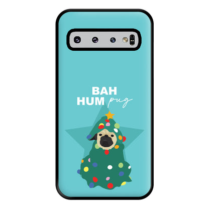 Bah Hum Pug Phone Case for Galaxy S10 Plus