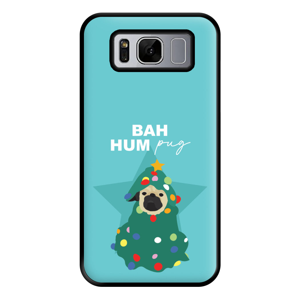 Bah Hum Pug Phone Case for Galaxy S8 Plus