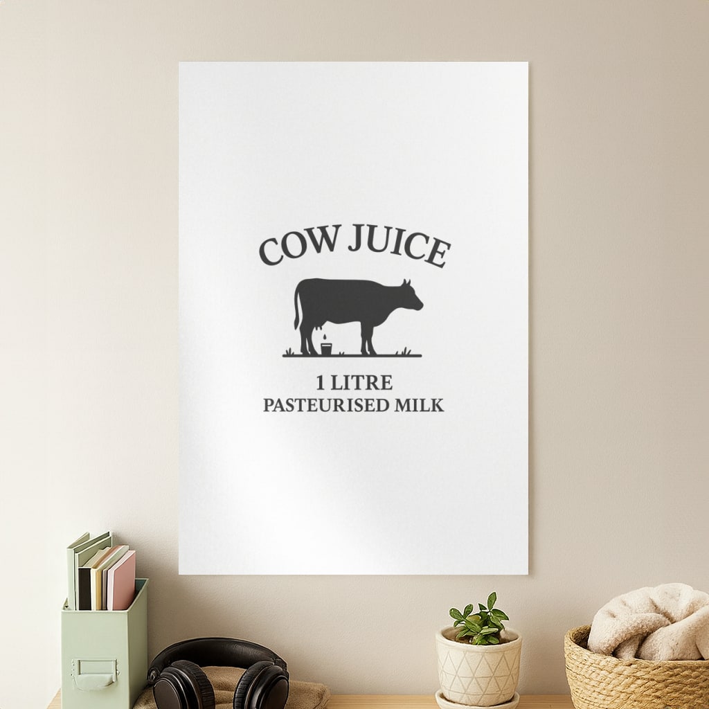 Cow Juice Poster