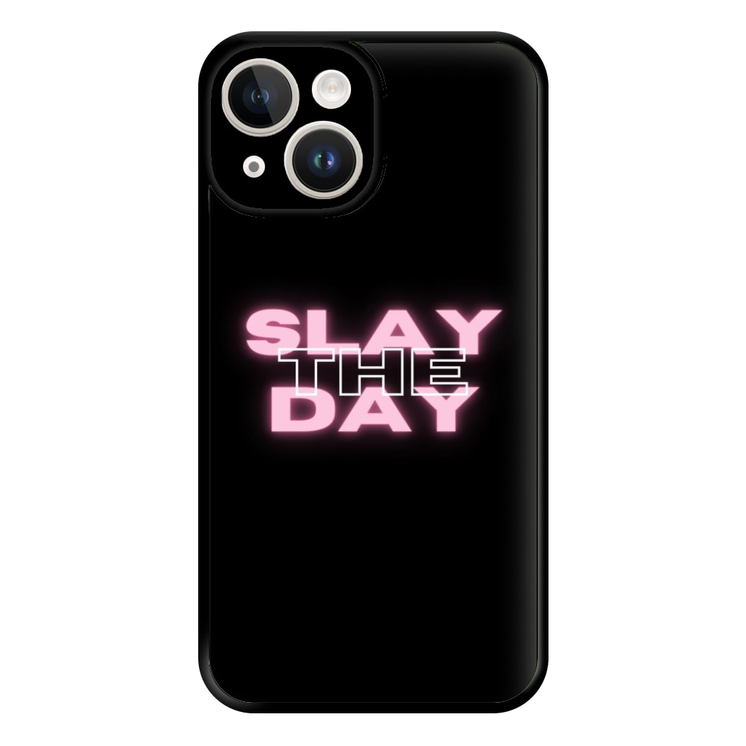 Slay The Day - Sassy Quote Phone Case for iPhone 14