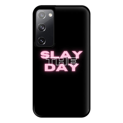 Slay The Day - Sassy Quote Phone Case for Galaxy S20