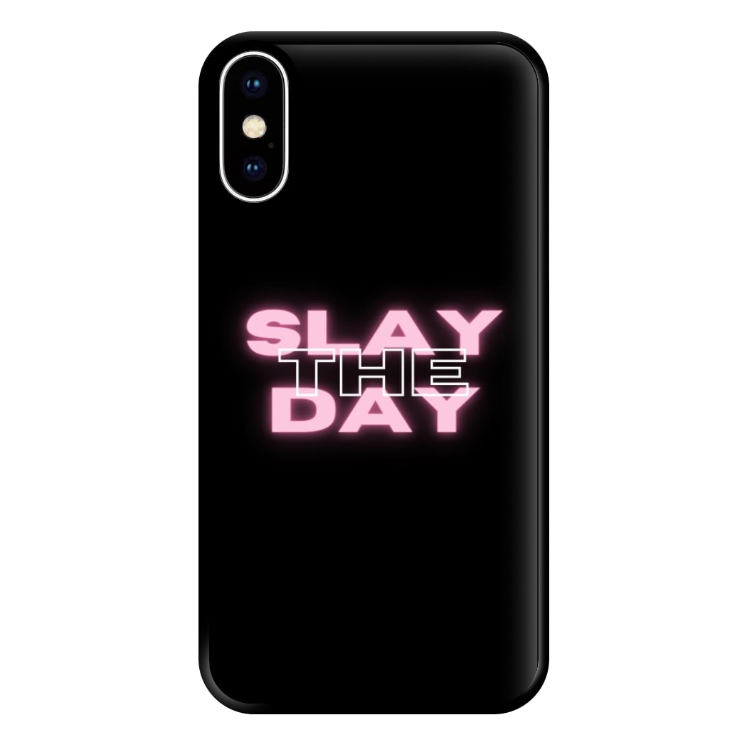 Slay The Day - Sassy Quote Phone Case for iPhone XS Max