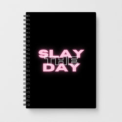 Slay The Day - Sassy Quote Notebook