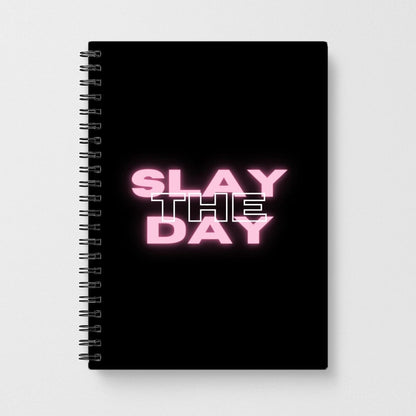 Slay The Day - Sassy Quote Notebook