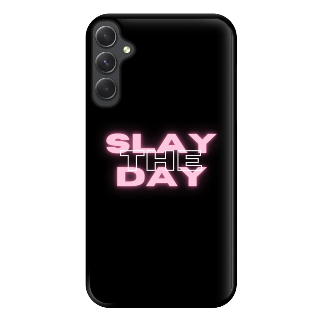 Slay The Day - Sassy Quote Phone Case for Galaxy A34