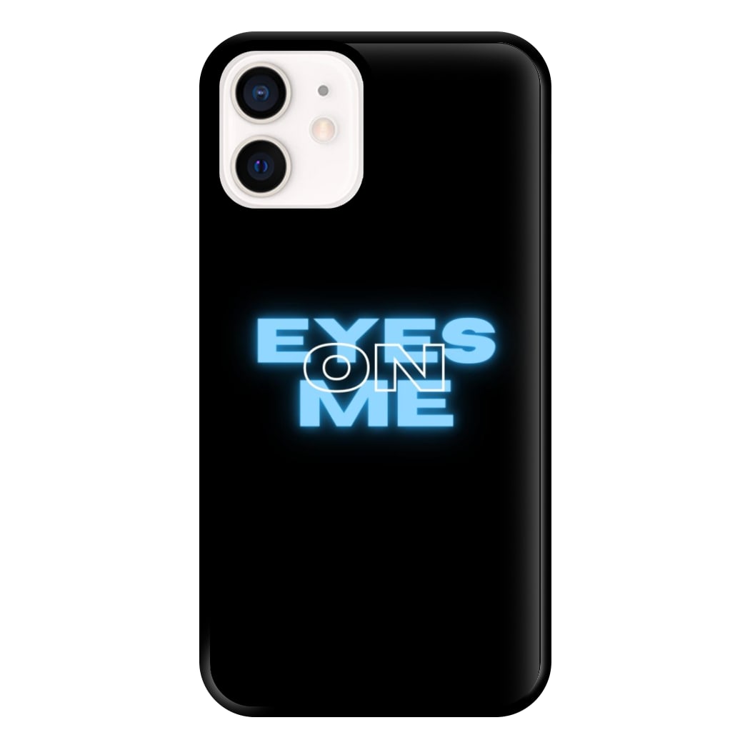 Eyes On Me - Sassy Quote Phone Case for iPhone 13 Mini