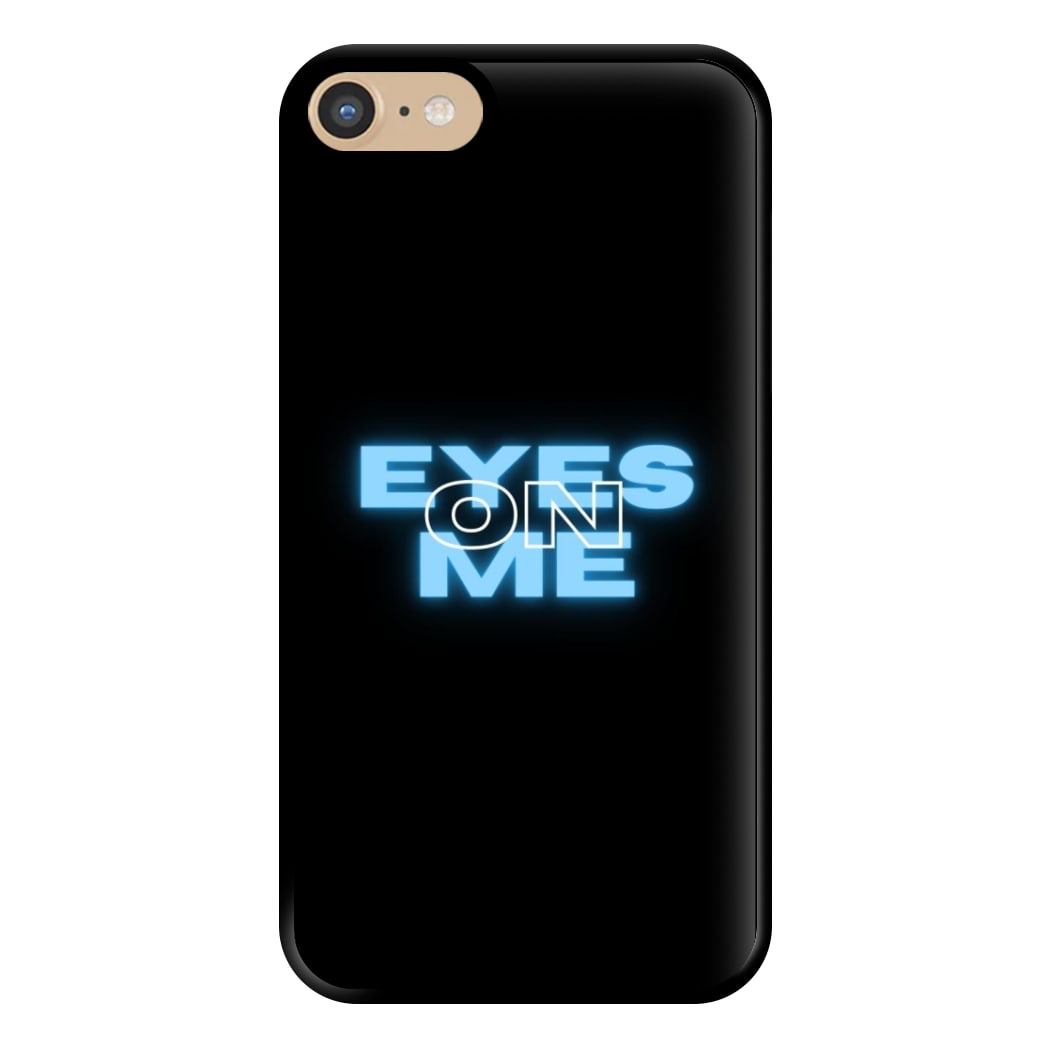 Eyes On Me - Sassy Quote Phone Case for iPhone 6 / 7 / 8 / SE