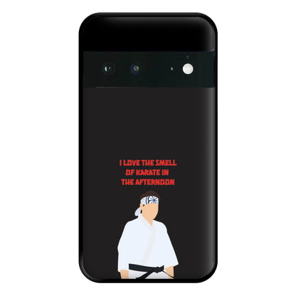 I Love The Smell Of Karate Phone Case for Google Pixel 6a