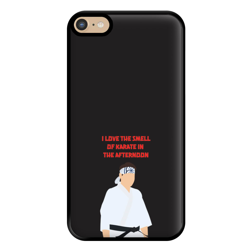 I Love The Smell Of Karate Phone Case for iPhone 6 Plus / 7 Plus / 8 Plus