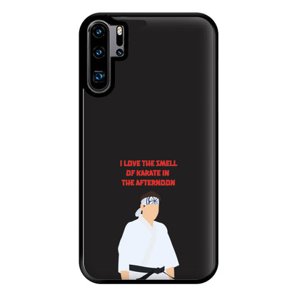 I Love The Smell Of Karate Phone Case for Huawei P30 Pro