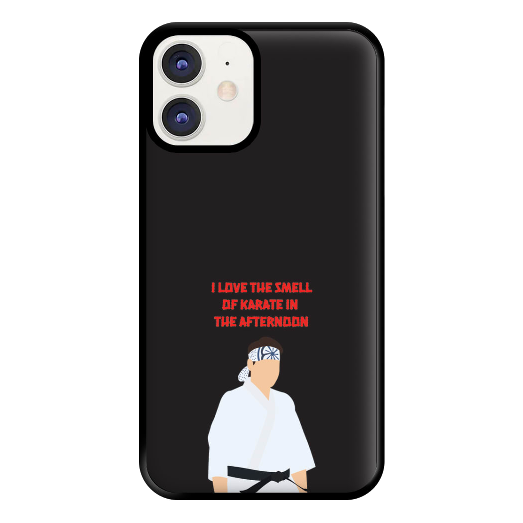 I Love The Smell Of Karate Phone Case for iPhone 12 / 12 Pro