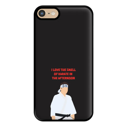 I Love The Smell Of Karate Phone Case for iPhone 6 / 7 / 8 / SE