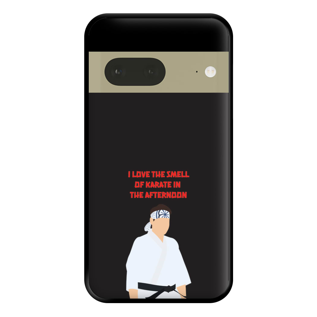 I Love The Smell Of Karate Phone Case for Google Pixel 7a