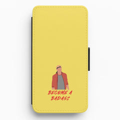 Become A Badass Flip / Wallet Phone Case