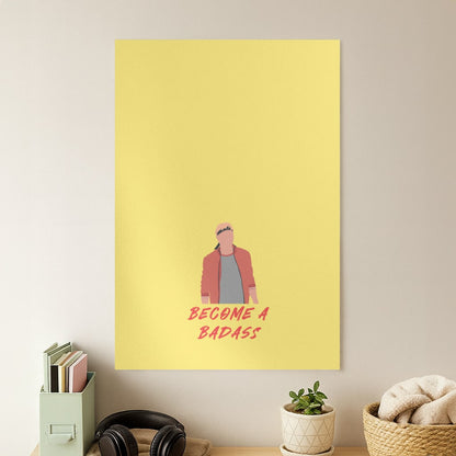 Become A Badass Poster