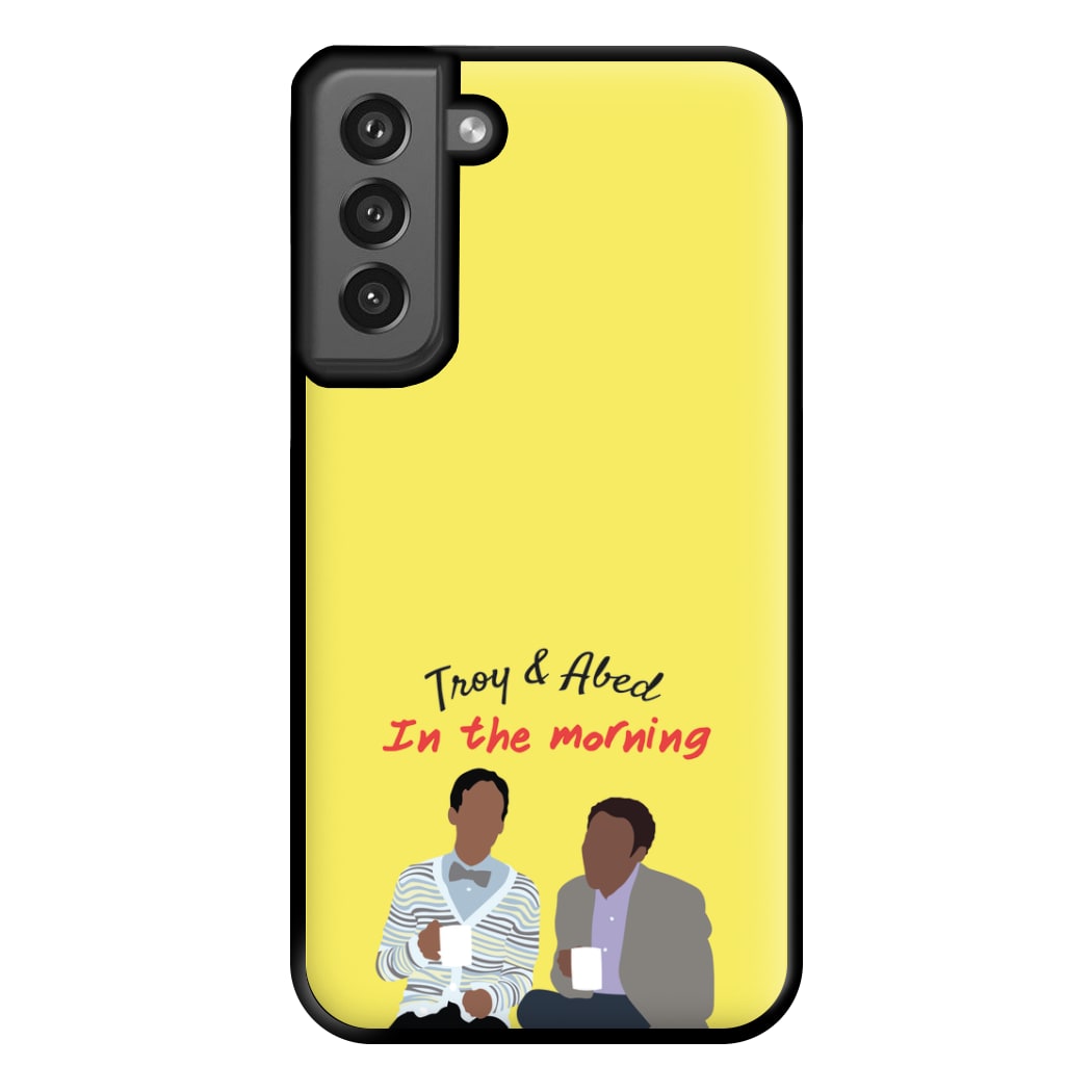 Troy And Abed In The Morning - Community Phone Case for Galaxy S21FE