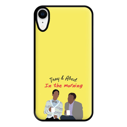 Troy And Abed In The Morning - Community Phone Case for iPhone XR