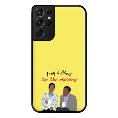 Troy And Abed In The Morning - Community Phone Case for Galaxy S21 Ultra