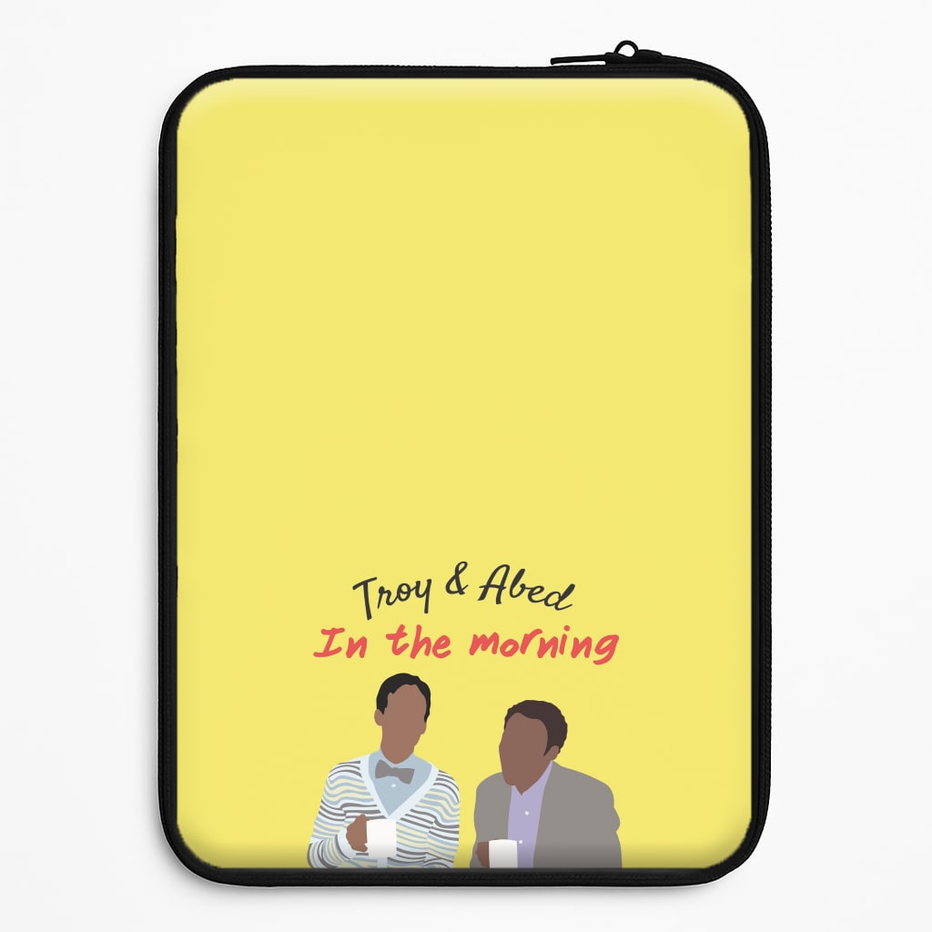 Troy And Abed In The Morning - Community Universal Laptop Sleeve