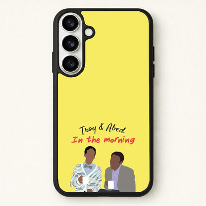 Troy And Abed In The Morning - Community Phone Case for Galaxy S26