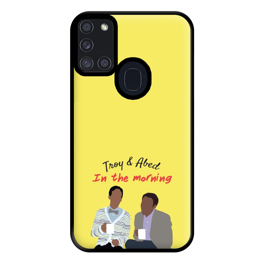 Troy And Abed In The Morning - Community Phone Case for Galaxy A21s