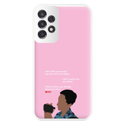 You Already Know Your Lines - Community Phone Case for Galaxy A53