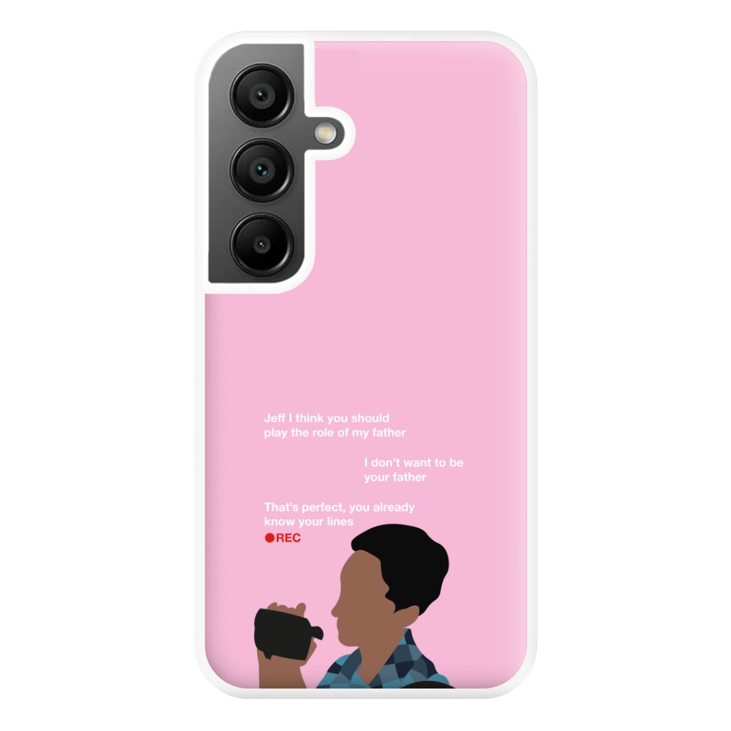 You Already Know Your Lines - Community Phone Case for Galaxy A55