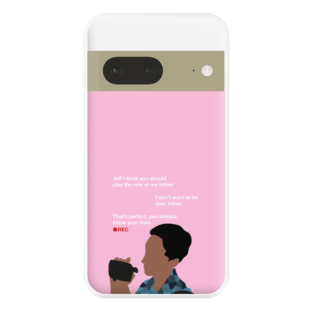 You Already Know Your Lines - Community Phone Case for Google Pixel 7a