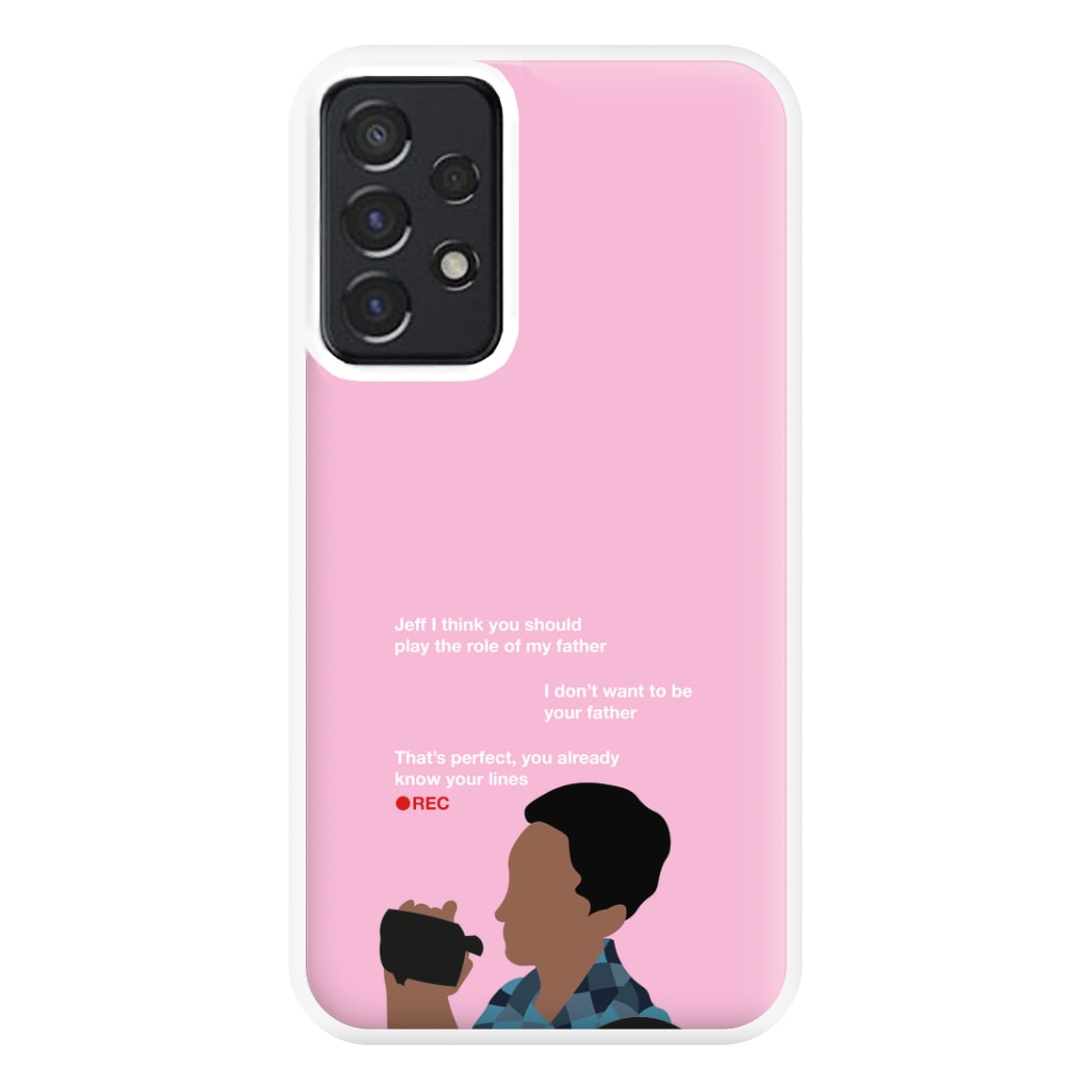 You Already Know Your Lines - Community Phone Case for Galaxy A52 / A52s