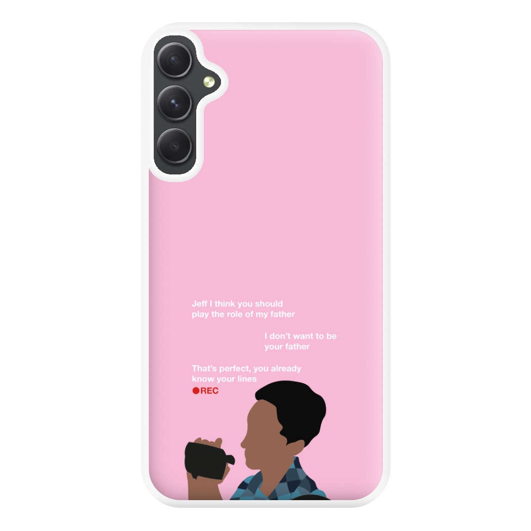 You Already Know Your Lines - Community Phone Case for Galaxy A54