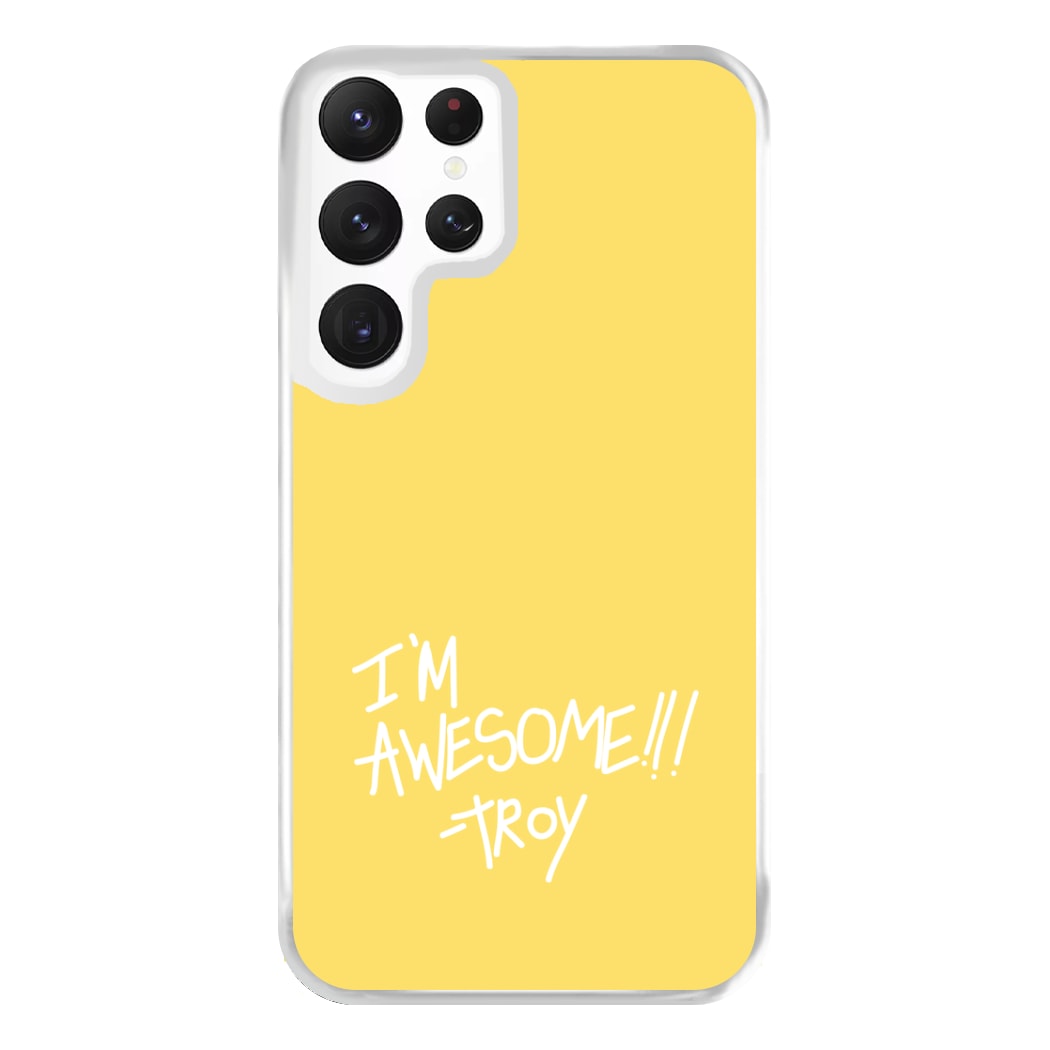 I'm Awesome - Community Phone Case for Galaxy S22 Ultra