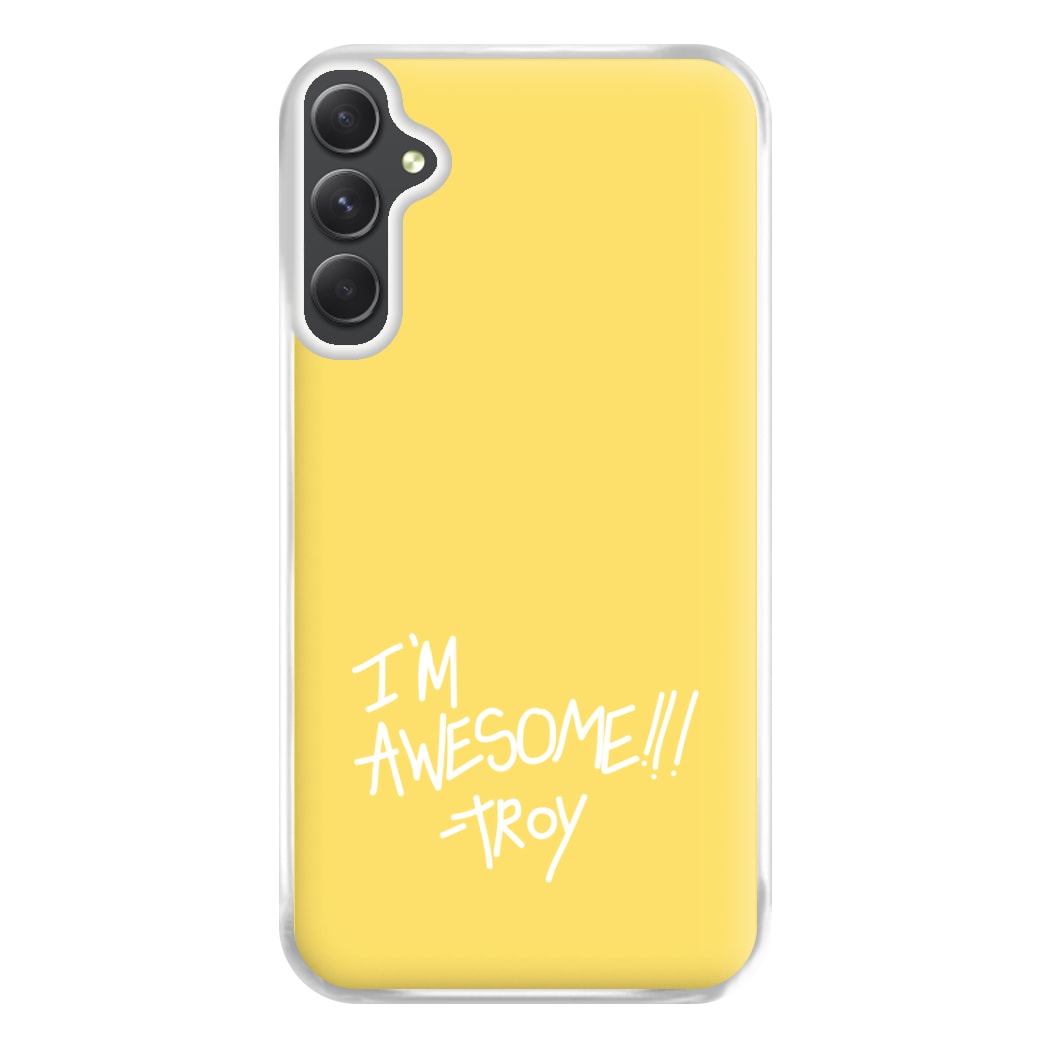 I'm Awesome - Community Phone Case for Galaxy A54