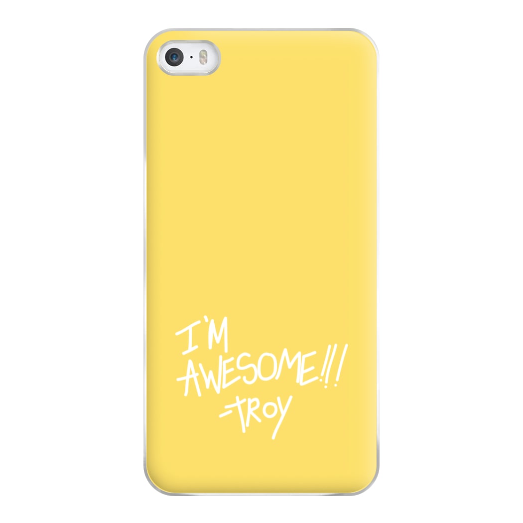 I'm Awesome - Community Phone Case for iPhone 5 / 5s / SE 2016