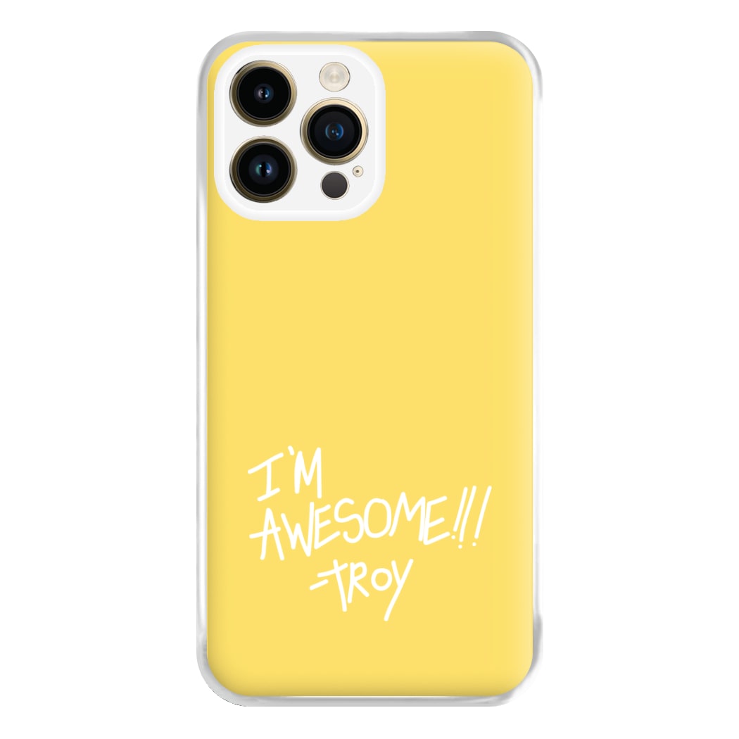 I'm Awesome - Community Phone Case for iPhone 14 Pro Max