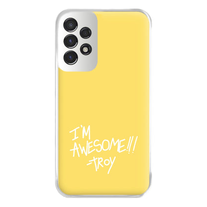 I'm Awesome - Community Phone Case for Galaxy A53