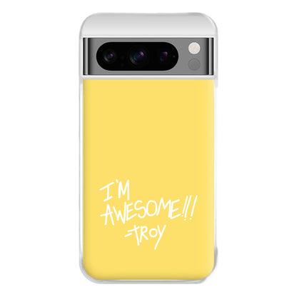 I'm Awesome - Community Phone Case for Google Pixel 8 Pro