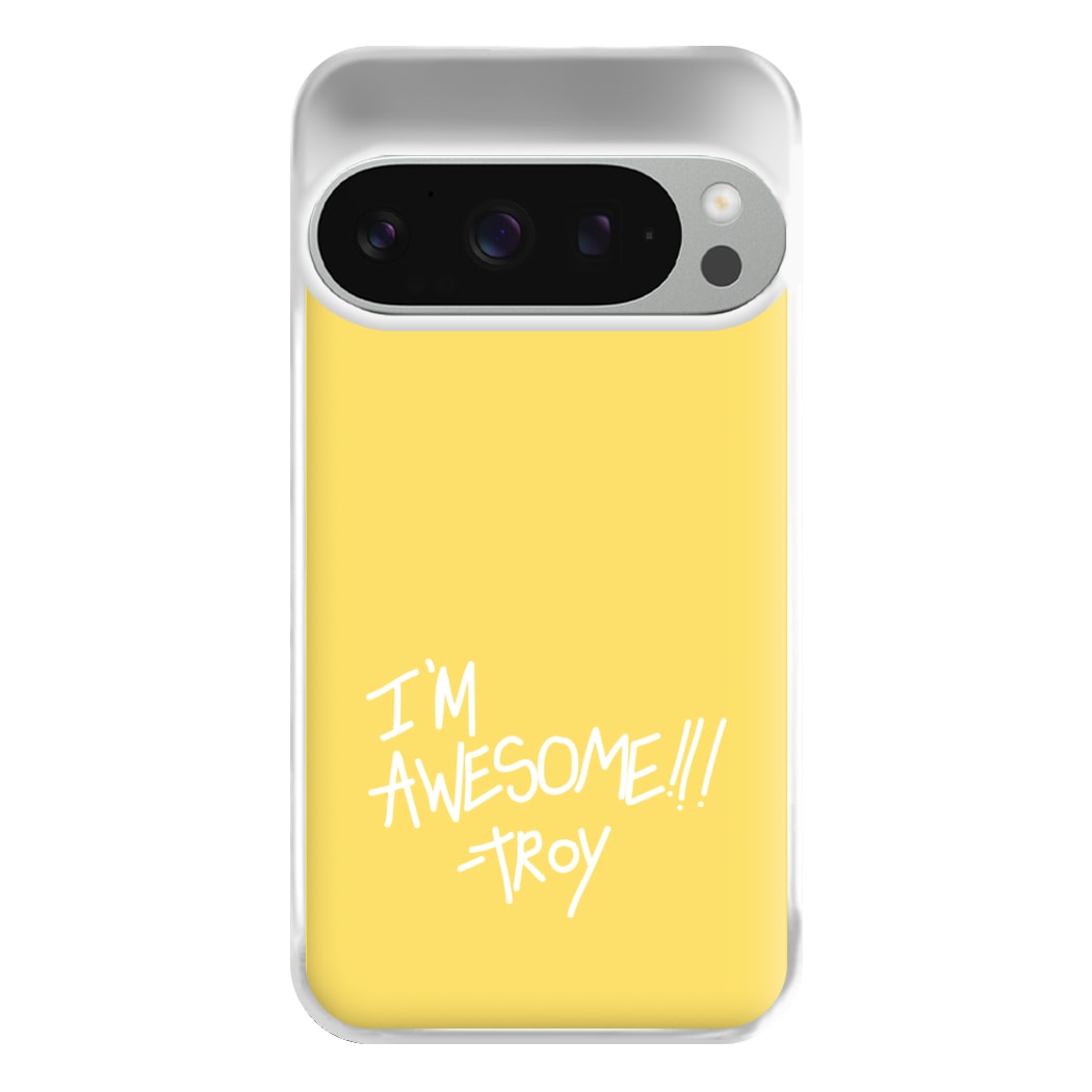 I'm Awesome - Community Phone Case for Google Pixel 9 Pro XL