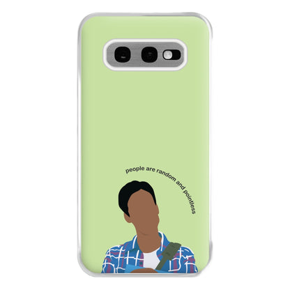 People Are Random And Pointless - Community Phone Case for Galaxy S10e