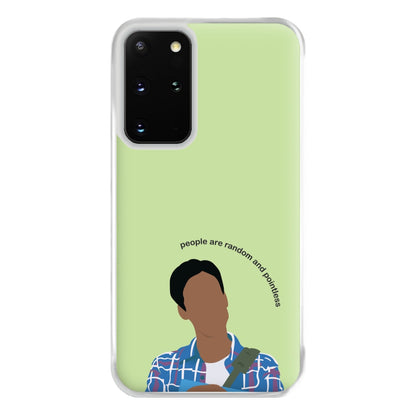 People Are Random And Pointless - Community Phone Case for Galaxy S20 Plus