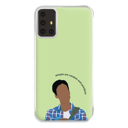 People Are Random And Pointless - Community Phone Case for Galaxy A71