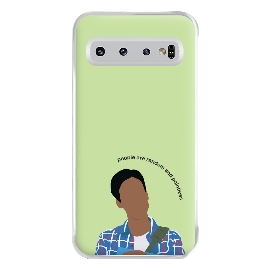 People Are Random And Pointless - Community Phone Case for Galaxy S10 Plus